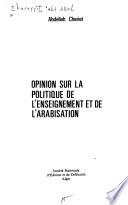 Opinion sur la politique de l'enseignement et de l'arabisation