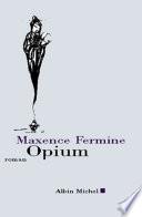 Opium