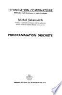 Optimisation combinatoire: Programmation discrète