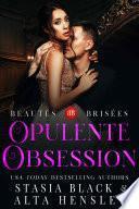 Opulente Obsession