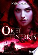 Or et ténèbres