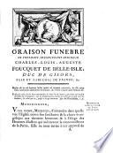 Oraison funebre de tres-haut ... Seigneur Foucquet de Belle-Isle, Duc de Gisors ...