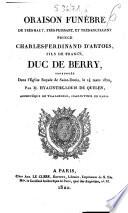Oraison funèbre de très-haut, très-puissant, et très-excellent prince Charles-Ferdinand d'Artois,... duc de Berry
