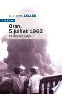 Oran, 5 juillet 1962