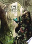 Orcs et Gobelins T10