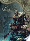 Orcs et Gobelins T15
