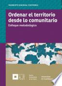 Livre Ordenar el territorio desde lo comunitario