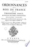 Ordonnances des Rois de France de la 3e Race, recueillies par ordre chronologique...