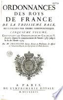 Ordonnances des Rois de France de la 3e Race, recueillies par ordre chronologique...