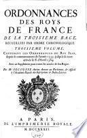 Ordonnances des roys de France de la troisième race, recueillies par ordre chronologique