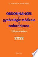 Ordonnances en gynécologie médicale et endocrinienne 2022