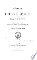 Ordres de chevalerie et marques d'honneur