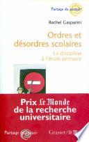 Ordres et désordres scolaires