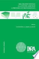 Livre Organisation spatiale des activités agricoles et processus environnementaux