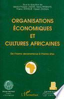 Organisations économiques et cultures africaines