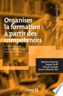 Organiser la formation à partir des compétences