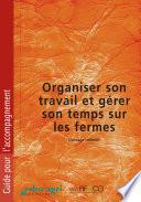 Organiser son travail et gérer son temps sur les fermes