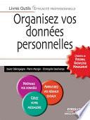 Organisez vos données personnelles - L'essentiel du Personal Knowledge Management