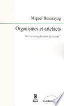 Organismes et artefacts