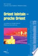 Orient lointain - proche Orient