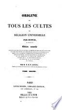 Origine de tous les cultes ou religion universelle