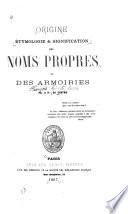 Origine, étymologie & signification des noms propres et des armoiries
