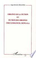 Origines de la fiction et fiction des origines chez Emmanuel Dongala