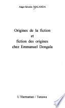 Origines de la fiction et fiction des origines chez Emmanuel Dongala