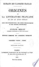 Origines de la littérature française du IXe au XVIIe siècle