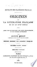 ... Origines de la littérature française du IXe au XVIIe siècle: Poésie