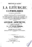 Origines et raison de la liturgie catholique en forme de dictionnaire