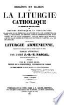 Origines et raison de la liturgie catholique