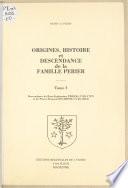 Origines, histoire et descendance de la famille Perier (1)