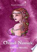 Orinel Nenvek. Filiations Dévoilées