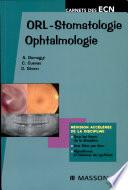 ORL, Stomatologie, Ophtalmologie