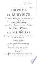 Orphée et Eurydice ... Partition réduite contenant le chant et la basse de toute la partie vocale et des parties de symphonie essentiellement liées à l'action. Mise en ordre et publiée par Mr Choron pour l'usage des écoles de musique