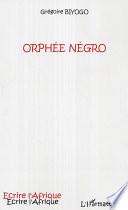Orphée Négro