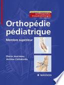 Orthopédie pédiatrique - Membre supérieur