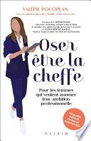 Oser être la chef