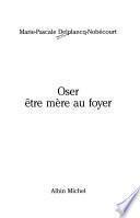 Oser être mère au foyer