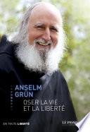 Oser la vie et la liberté