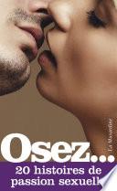 Osez 20 histoires de passion sexuelle