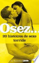 Osez 20 histoires de sexe torride