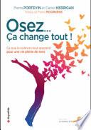 Osez...ça change tout !