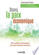 Osons la paix économique