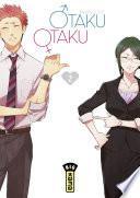 Otaku Otaku, tome 2