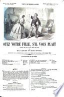 Ôtez votre fille, s'il vous plaît comédie en deux actes, mêlée de chant par Labiche et Marc Michel