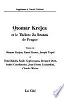 Otomar Krejca et la Théâtre Za Branou de Prague
