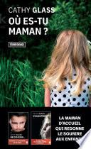 Où es-tu, maman ?
