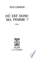 Où est donc ma femme?